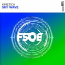Kinetica - Sky Wave