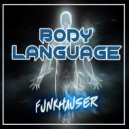 Funkhauser - Body Language (Original Mix)