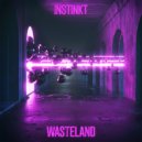 Instinkt - Wasteland