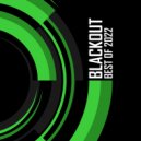 Neonlight - Blackout Best Of 2022 - Continuous Mix (Original Mix)