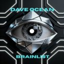 Dave Ocean - Brainlist