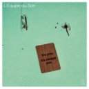 L\'equipe Du Son - It\'s You It\'s Always You (Downtempo Mix)