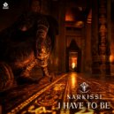Narkissi - I Have To Be (Original Mix)