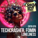 Techcrasher & Fomin - Loneliness