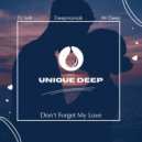 Dj Judi & Mr Deep - Don\'t Forget My Love (Original Mix)