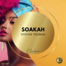 Stefan Thomas - Soakah (Original Mix)