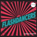 Flashdancers - Dance In Egypt (Extended Mix)