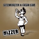 Gettoblaster & Casio Club - Hizzer (Original Mix)