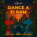MC Blenda, Dryman, Sirmo - Dance A Fi Ram (Dub Mix)