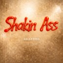 Akafred - Shakin Ass (Extended Mix)