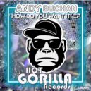 Andy Buchan - Shoop Shoop (Original Mix)