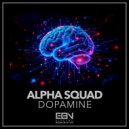 Alpha Squad - Dopamine (Original Mix)