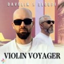 DavoliN & Sloupi - Violin Voyager (Extended Mix)
