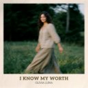 Olivia Luna - I Know My Worth (Original Mix)