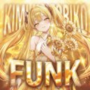 MachiChunky & QUARSHY - KIMI NO TORIKO FUNK (Original Mix)