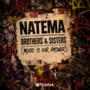 Natema - Brothers & Sisters (Music is Our Answer) (Extended Mix)