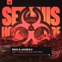 Riko & James K - Set This House On Fire (Extended Mix)