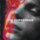 Fred Floid - I'm Surrender