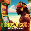 SexTazy Vibes - Bonus à Gogo ()