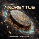 AndreyTus - Shamans Drum # 124