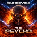 Sundevice - The Psycho