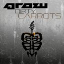 Grow - Dirty Carrots (Dirty Dub Mix)