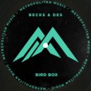 Becks & Des - Bird Box (Taste Of Honey (IT) Extended Raw Mix)