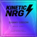 Danny Gibson - Walk Away (Radio Edit)
