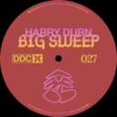 Harry Durn - Big Sweep (Original Mix)