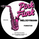 Melodymann - Funkstar (Original Mix)
