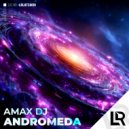 Amax DJ - Andromeda (Radio Edit)