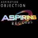 Aspiration - Objection (Original Mix)