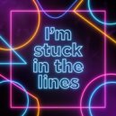 Lyrgen - I\'m Stuck In The Lines (Blank Version)