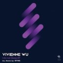 Vivienne WU - Dreamer From Dreamland (MYNE Remix)