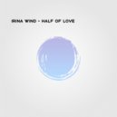 Irina Wind - Half of Love (Dub Mix)