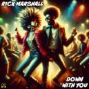 Rick Marshall - Down With You (Radio Edit)