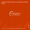 Kaleel Zibe feat. Isabella Zibe - Rise (Luke Terry Remix)