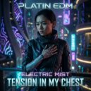 Electric Mist - Tension In My Chest ()