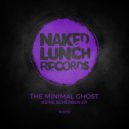 The Minimal Ghost - Keine Scherben (Original Mix)