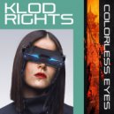 Klod Rights - Colorless Eyes (Original Mix)
