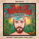 Ted Ganung, Isaac Faith, Azizzi Romeo, Jah Bami - Tides Of Reasoning Medley Mix (Original Mix)