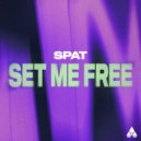 Spat - Set Me Free (Extended Mix)