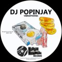 DJ Popinjay - Vibraphonic (Radio Edit)
