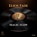 Elios Fade - Magic Flow (Original Mix)