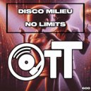 Disco Milieu - No Limits (Original Mix)