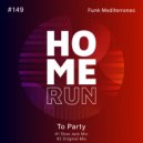 Funk Mediterraneo - To Party (Original Mix)