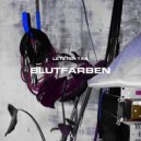 Letzter Tag - Blutfarben (Original Mix)