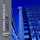 Danny Phr3ntic - Addiction (Original Mix)