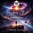 Steve Allen - Echoes Of Tomorrow (Original Mix)