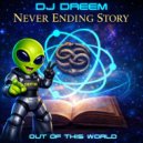 DJ Dreem - Never Ending Story (Radio Edit)